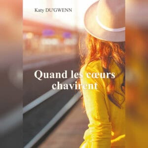 Quand les coeurs chavirent